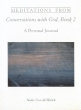 Meditations From Conversations with God Book 2