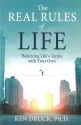 The Real Rules of Life