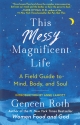 This Messy Magnificent Life